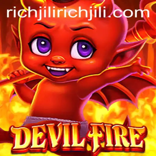 Explore the Thrilling World of DevilFire: A Rich Gaming Experience