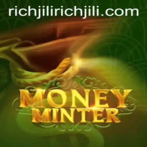 Discover the Thrills of MoneyMinter: A Guide to Mastering the Game with Richjili
