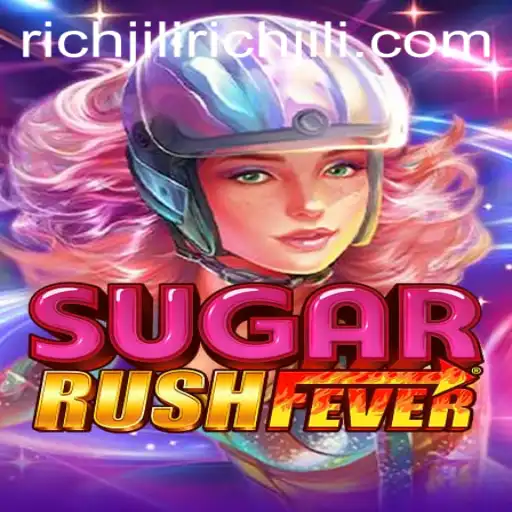 Unleashing the Excitement of SugarRushFever: A Richjili Adventure