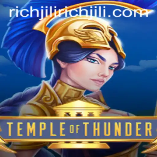 Discover the Exciting World of TempleofThunder: A Dive into the Mythical Realm of Richjili