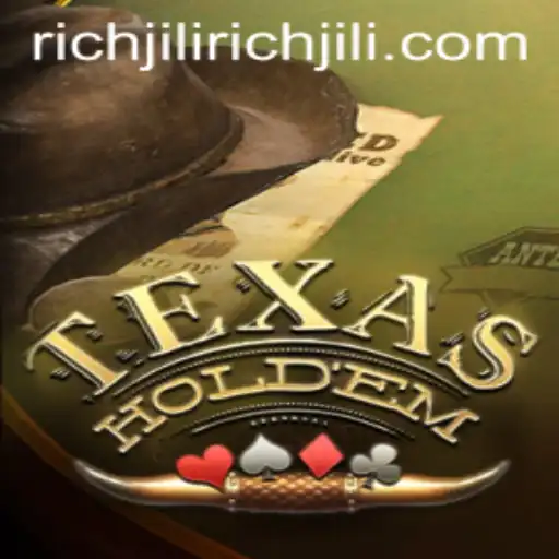 Mastering Texas Holdem: A Strategic Dive into the World of Richjili