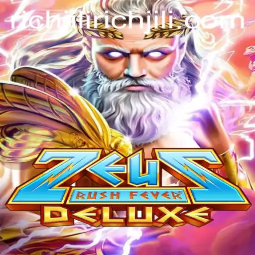 Discover ZeusRushFeverDeluxe: A Thrilling Gaming Experience with Richjili